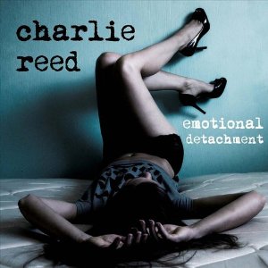 Charlie Reed Emotional Detachment